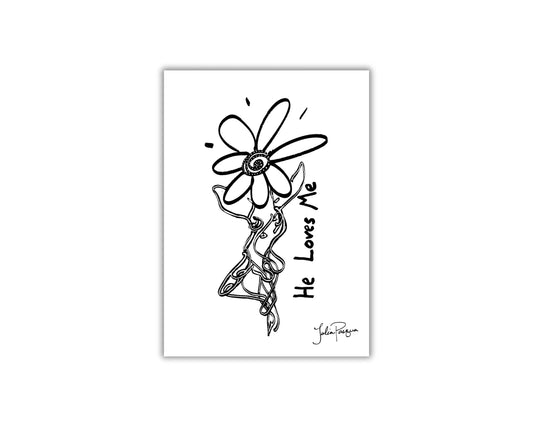 He Loves Me, 5 x 7