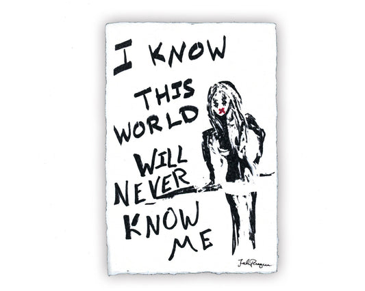 I Know... Print, 11 x 17