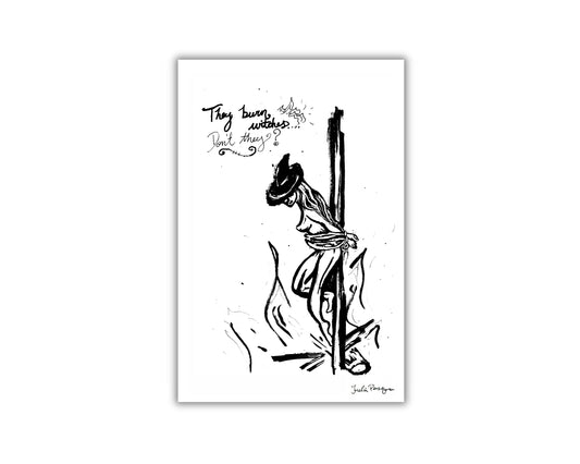 They Burn Witches, 4 x 6